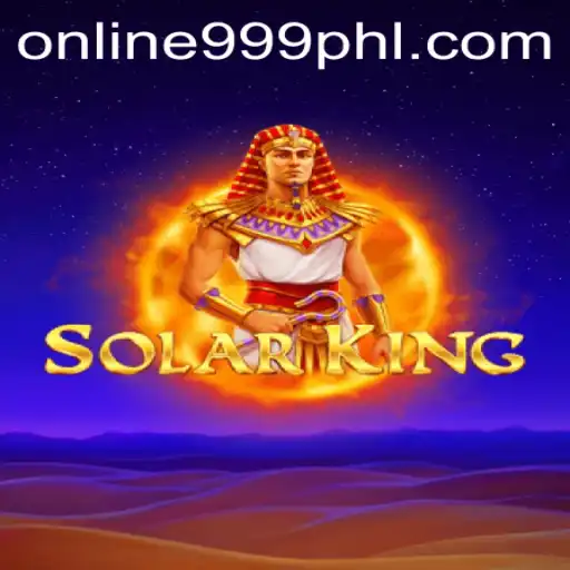 SolarKing: Embark on an Epic Adventure with 999PHL